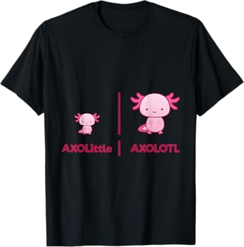 Axolotl Axolittle Funny Gift for Aquarium Fans Gift T-Shirt