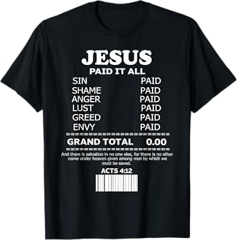 Jesus Paid It All T-Shirt