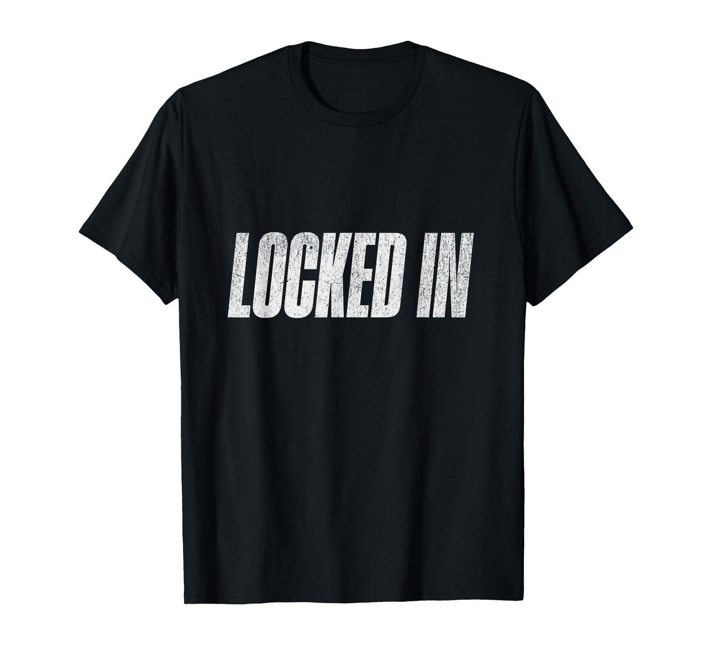 Locked In T-Shirt
