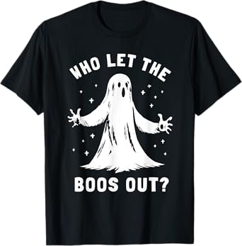Funny Halloween Ghost Who Let The Boos Out Cute Pun Graphic T-Shirt