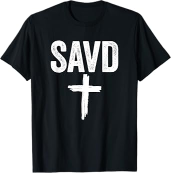 Saved Cross Bible Christian Believe Faith Jesus Savd T-Shirt