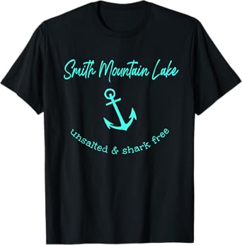 Smith Mountain Lake VA Unsalted Shark Free Boating Fishing T-Shirt