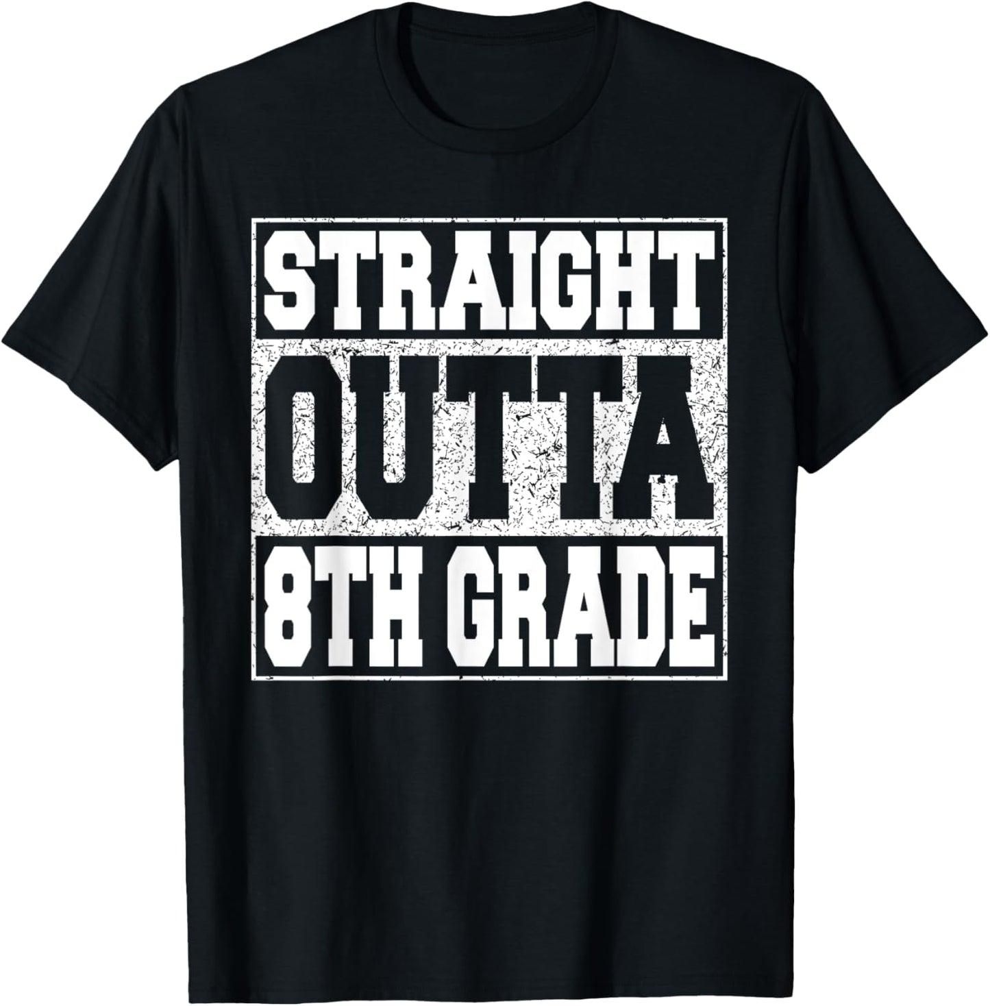 Straight Outta 8th Grade Funny 2025 Eighth Grade Graduation T-Shirt