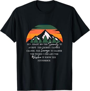 Christian Recovery Prayer - God Grant Me The Serenity T-Shirt