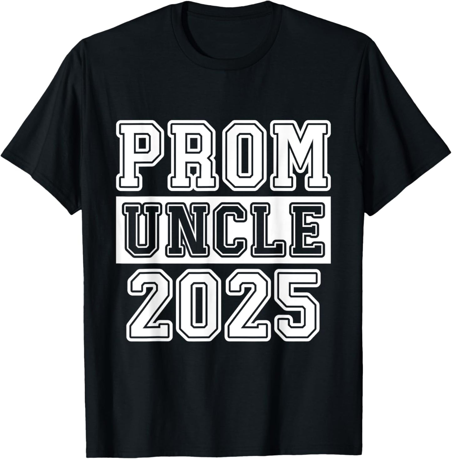 Prom Squad 2025 Proud Uncle Graduate Prom Class of 2025 T-Shirt