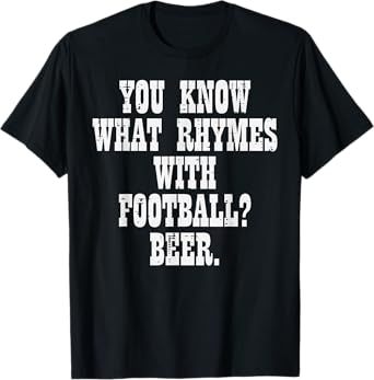 What Rhymes With American Football Funny Men Dad T-Shirt
