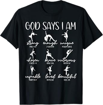 Christian God Says I Am Bible Verse Religious Ballet Dancer T-Shirt