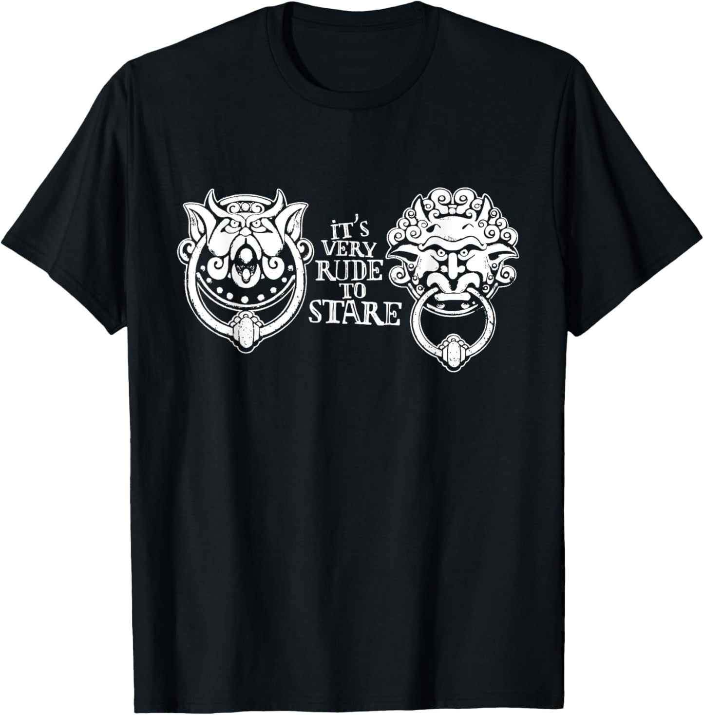 It's Very Rude To Stare | No Good Can't Hear You T-Shirt