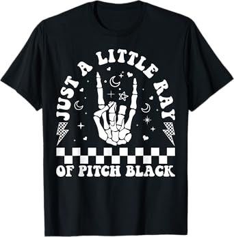 Just A Little Ray Of Pitch Black Goth Halloween Gothic Witch T-Shirt