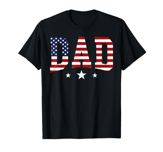 Dad American Flag Stars Patriotic Father And Stripes Fathers T-Shirt