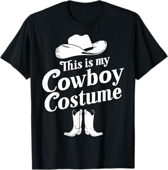 This is My Cowboy Costume shirt, Western Style Country T-Shirt