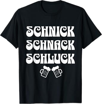 Schnick Schnack Schluck Sauf Saying Malle Party Mallorca T-Shirt