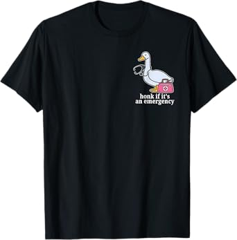Registered Goose Nurse, Honk If It's An Emergency T-Shirt
