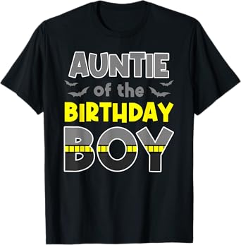 Auntie Of The Birthday Boy Bat Family Party Theme Boys Gift T-Shirt