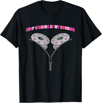 Stop Staring at My Boobins Film Boobs Breast Cancer T-Shirt
