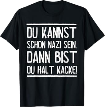 Anti-Nazis Funny Saying Punk Against Nazis T-Shirt