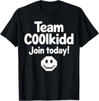 Team C00lkidd Join Today Funny Trending Quote Women Men T-Shirt