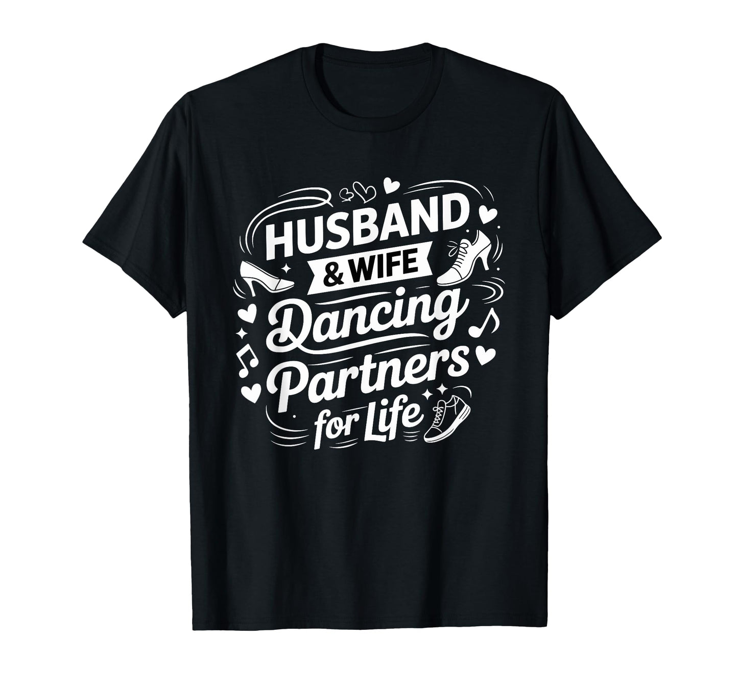 Husband and Wife Dancing Partners for Life Couples Matching T-Shirt