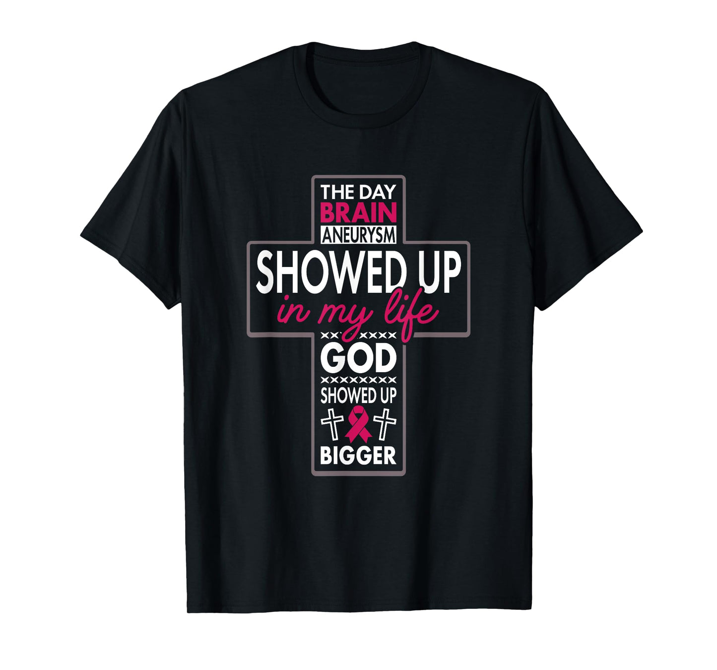 God Showed Up Brain Aneurysm Awareness Burgundy Aortic T-Shirt