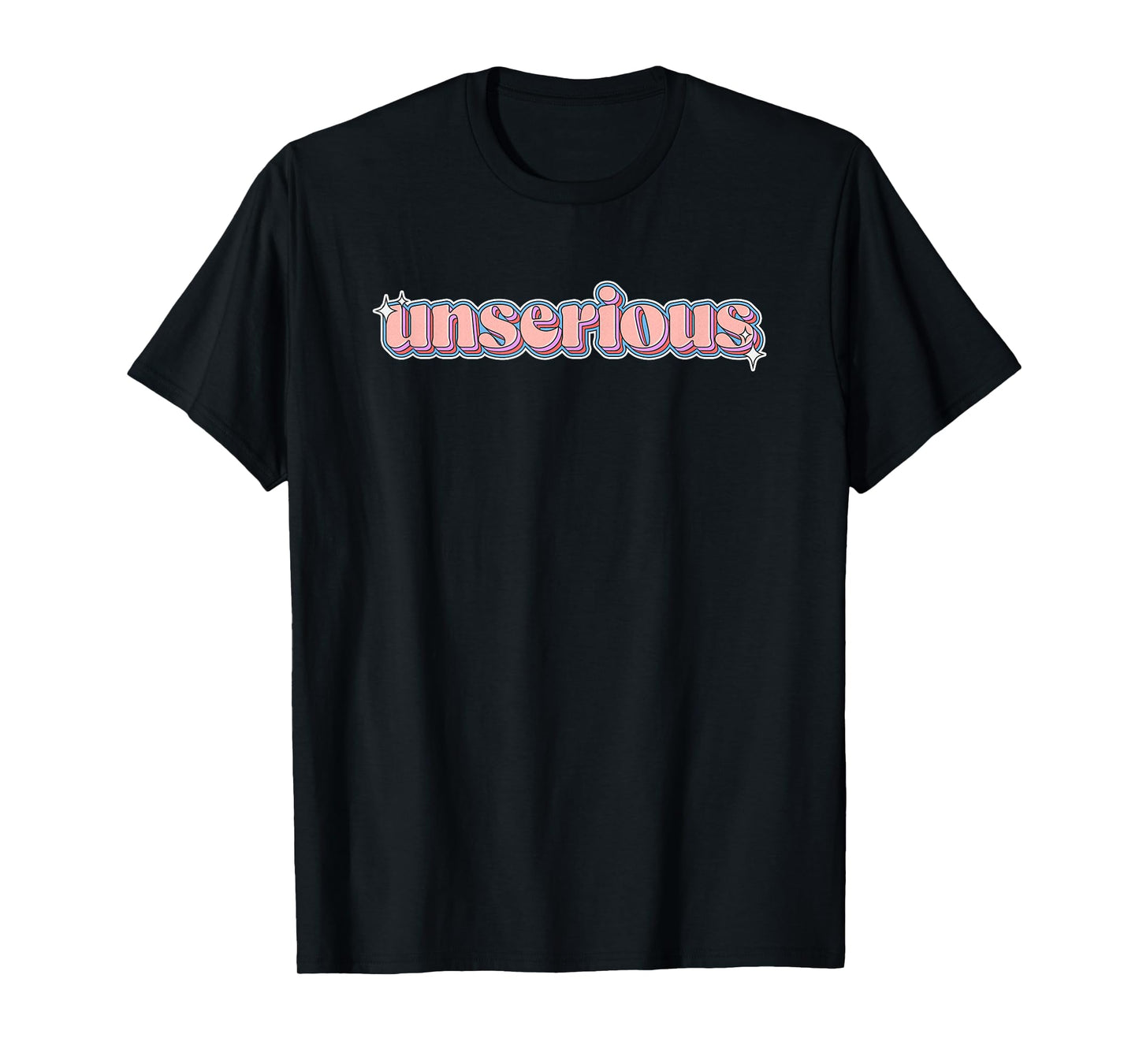 Unserious: Brainrot Meme Retro Sparkle Unserious T-Shirt