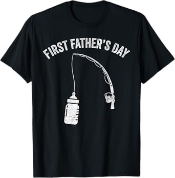 New Dad Fisherman, First Fathers Day Fishing Dad T-Shirt