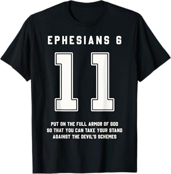 Ephesians 6:11 Armor Of God Bible Verse Sports Christian T-Shirt