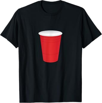 Red Cup Frat Sorority College Beer Pong Party T-Shirt