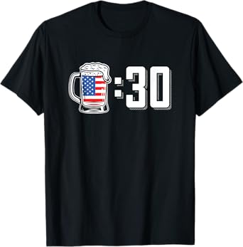 Beer 30 American Flag 4th of July Drinking Party T-Shirt