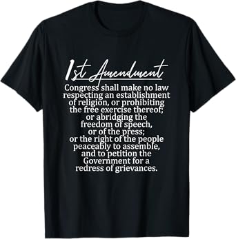 1st Amendment U.S. Constitution Support Freedom Of Speech T-Shirt