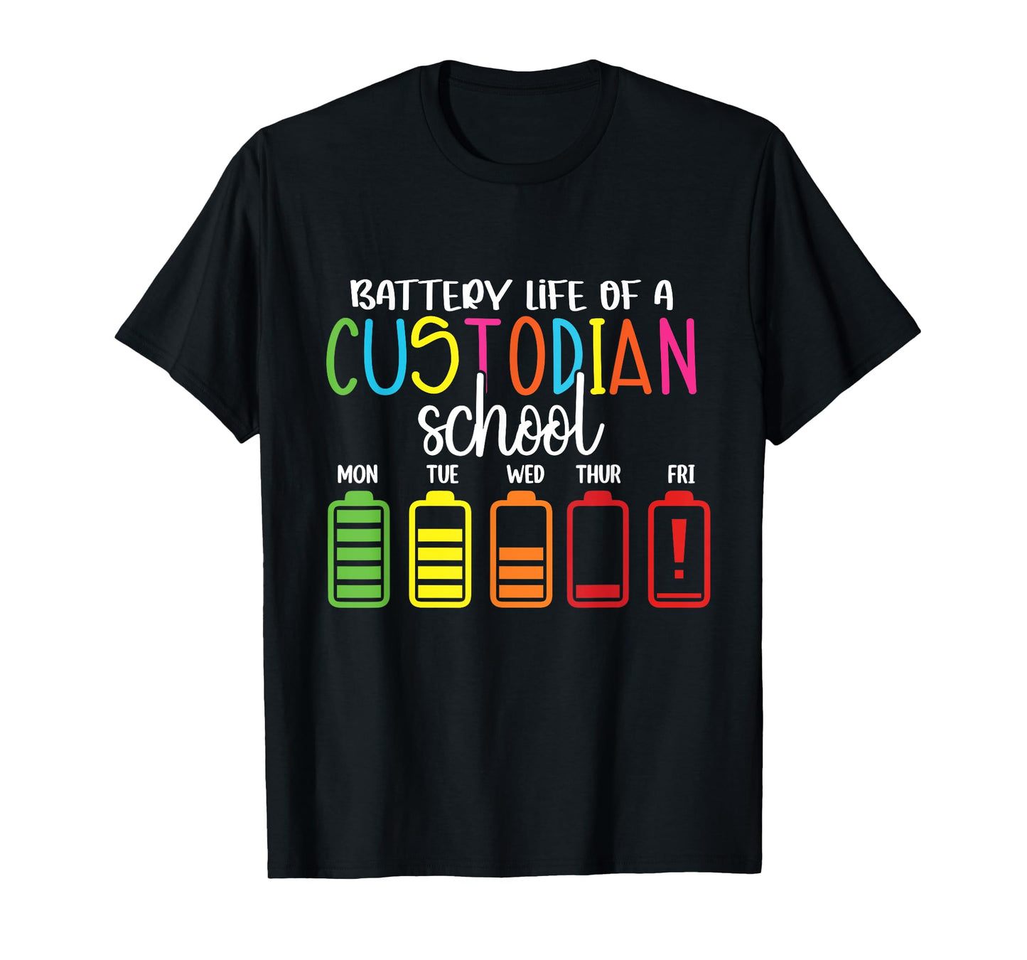 School Janitor, School Custodian Battery Life Back to School T-Shirt
