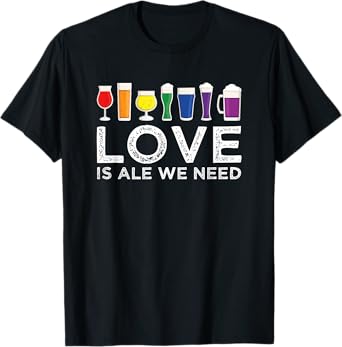 LGBTQ Rainbow Beer Mugs Love Is Ale We Need Gay Queer Pride T-Shirt