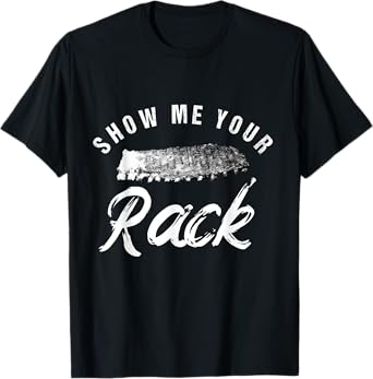 Show Me Your Rack | Funny Smoked BBQ Ribs Lover T-Shirt