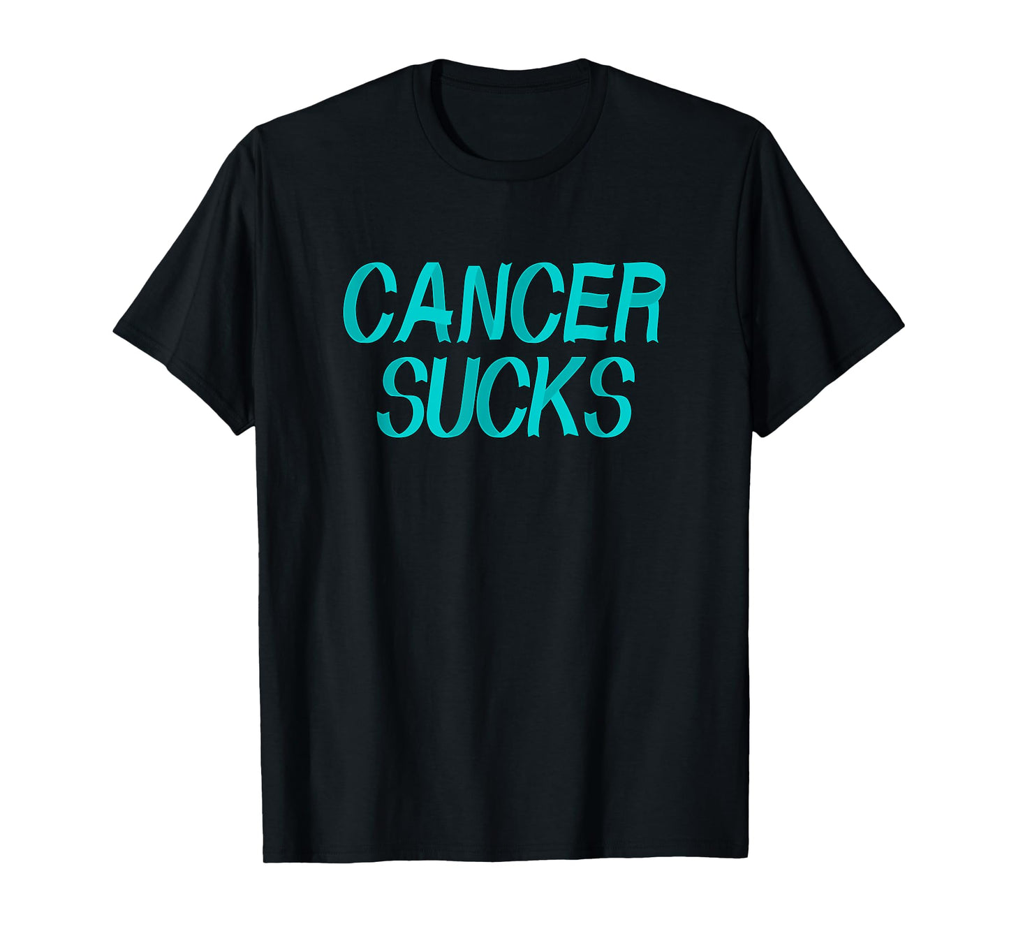 Cancer Sucks - Teal Ovarian Cancer Ribbon Letters T-Shirt