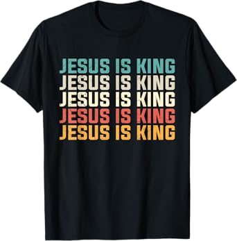 Jesus Is King Vintage Retro Jesus Christ Christian Church T-Shirt