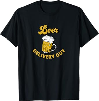 Mens Beer delivery guy Funny gift T-Shirt
