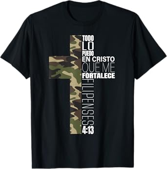 Camo Todo Lo Puedo En Cristo Que Me Fortalece Spanish Gifts T-Shirt