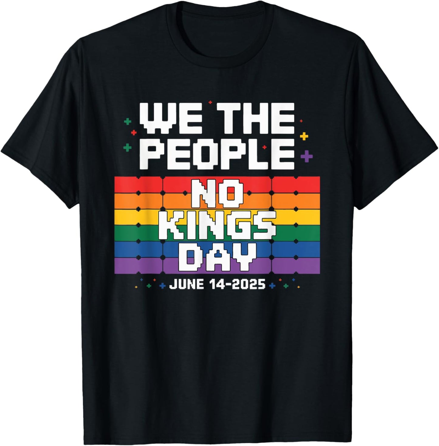 Retro We The People No Kings Day June 14 LGBT Pride T-Shirt