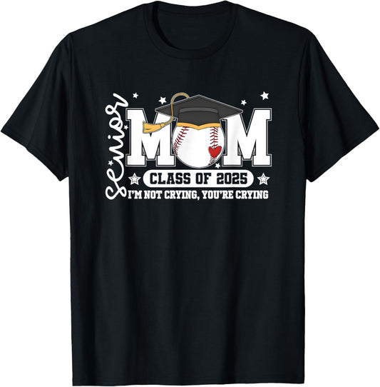 Senior Mom Class Of 2025 Baseball Funny Mom Graduation T-Shirt
