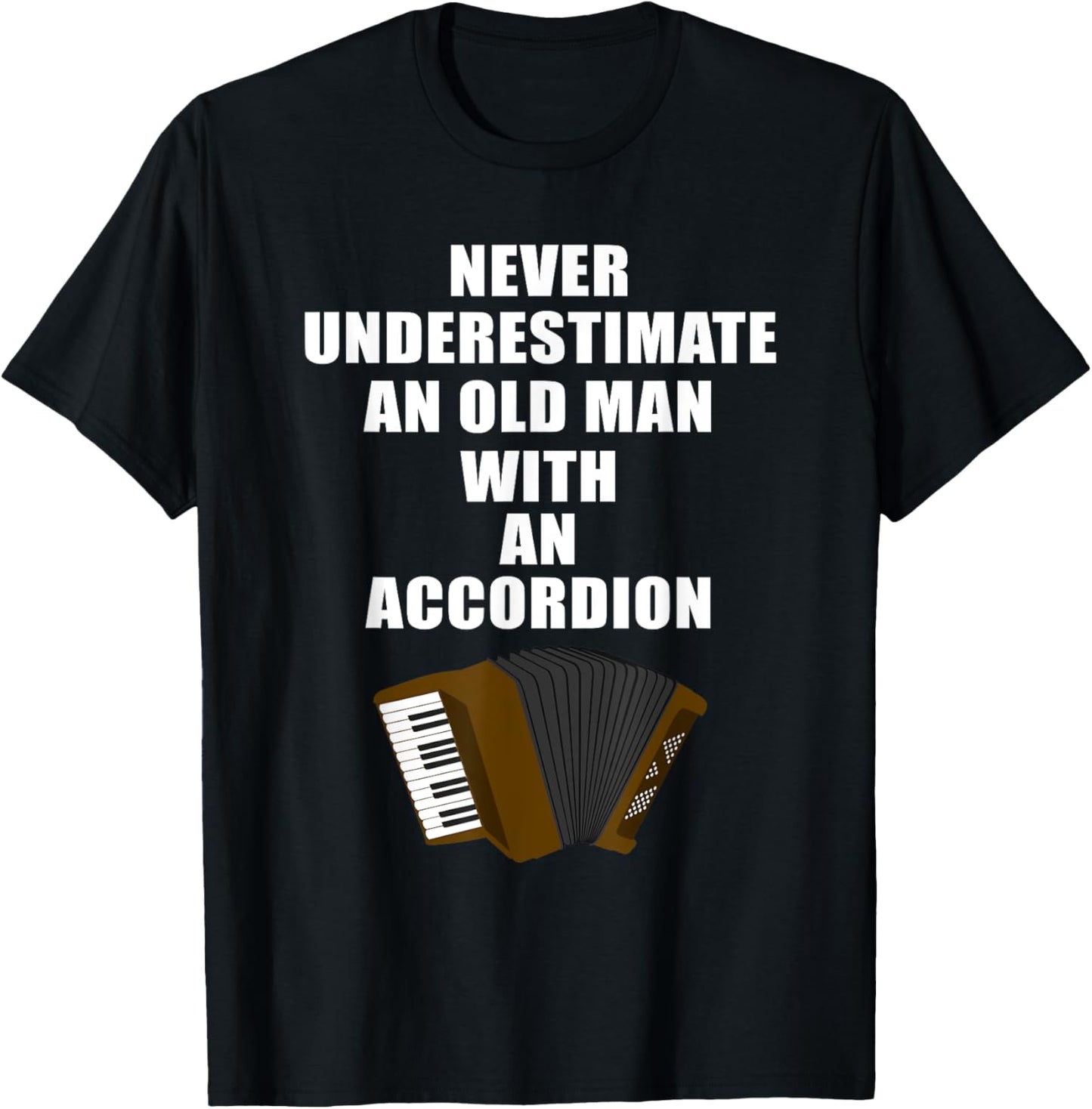 Cool Accordion Art For Grandpa Men Father Accordion Player T-Shirt