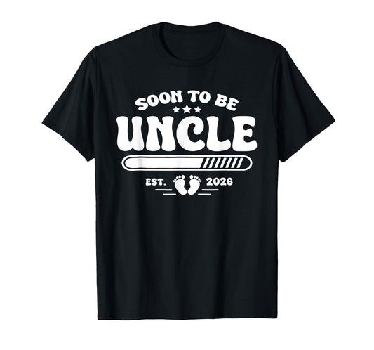 Soon To Be Uncle 2026 Uncle Pregnancy Announcement T-Shirt