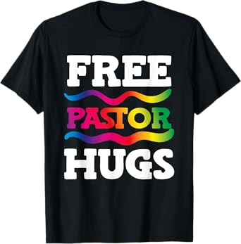 Free Pastor Hugs Rainbow LGBT Ally Pride Support Preacher T-Shirt