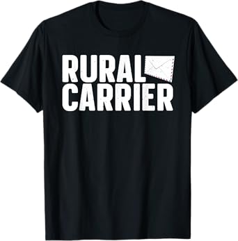 Funny Rural Carrier Design For Men Women Rural Mail Carrier T-Shirt