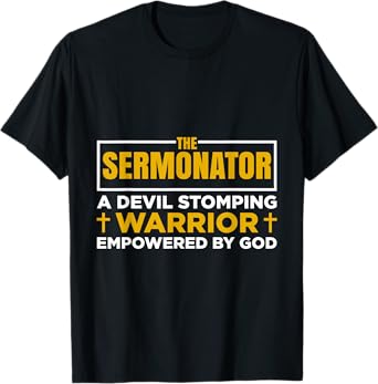 The Sermonator Funny Pastor Preacher Faith T-Shirt