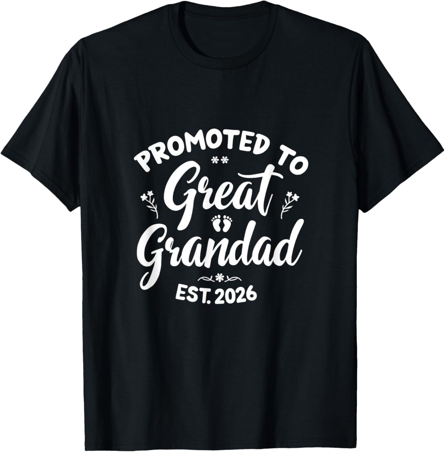 Promoted To Great Grandad 2026 Pregnancy Announcement T-Shirt