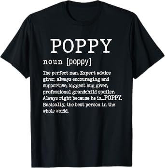 Poppy Definition Father's Day Funny Grandpa Poppy Noun T-Shirt