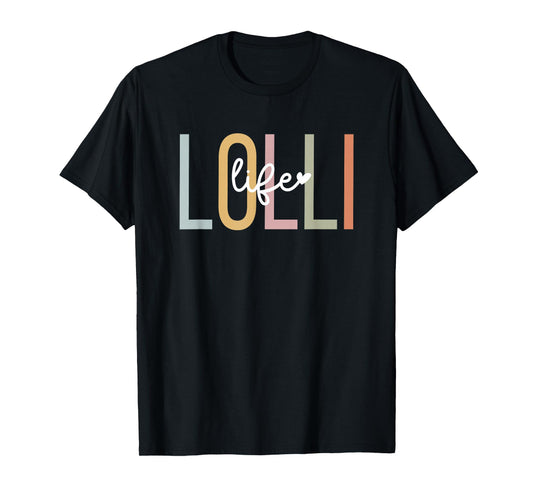 Lolli Life Lolli Grandma Lolli Grandmother T-Shirt