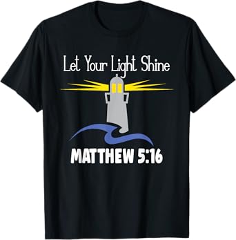 Christianity Jesus Lighthouse-let your light shine T-Shirt