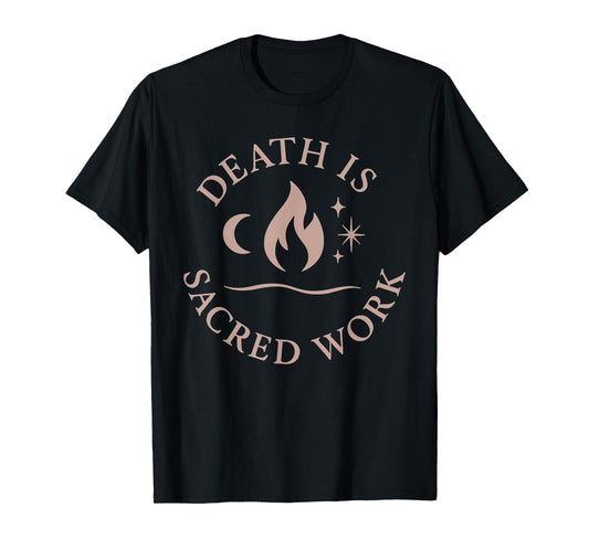 End-Of-Life Doula Gift Sacred Death Support Grief Caregiver T-Shirt