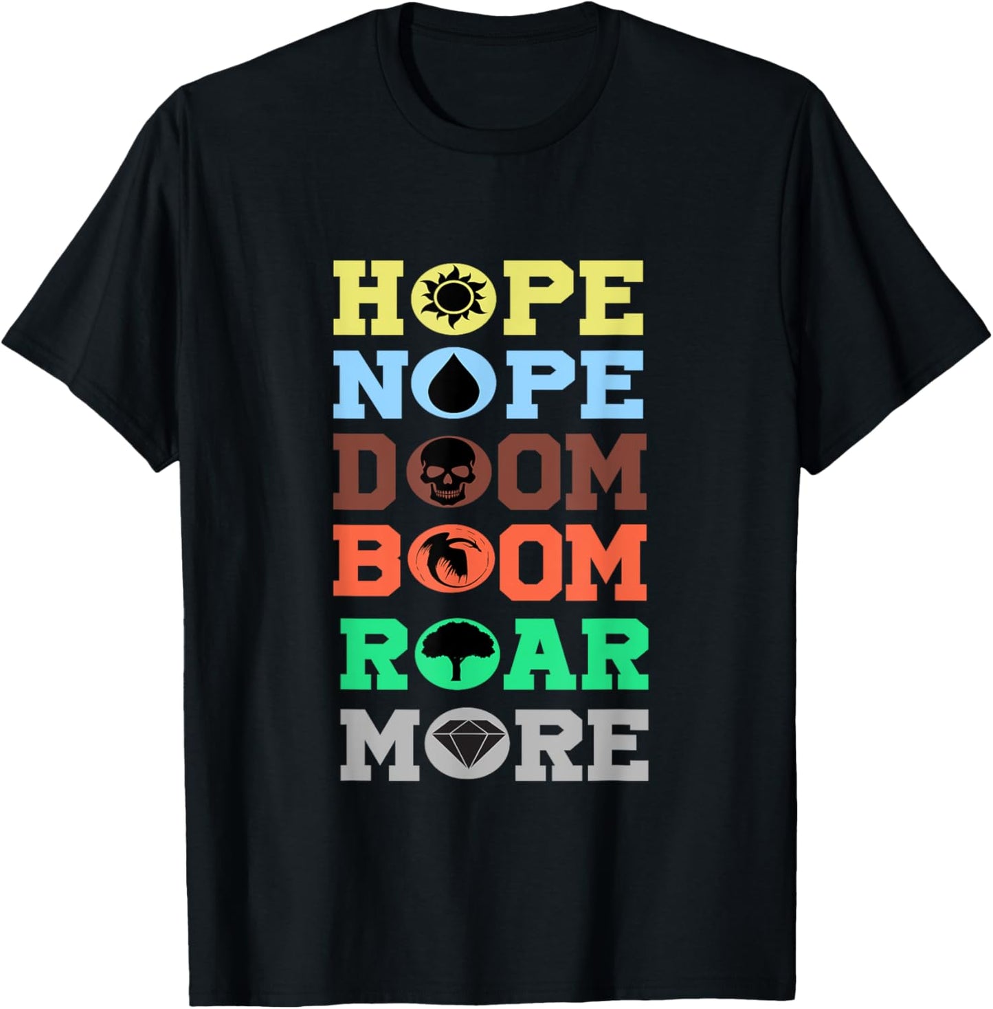 Funny Hope Nope Doom Boom Roar More Man Women Vinatge T-Shirt