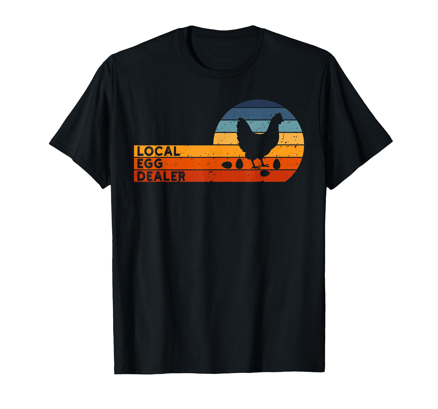 Local Egg Dealer Retro Agriculture Farmer Chicken Lover T-Shirt